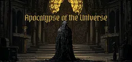 Apocalypse of the Universe