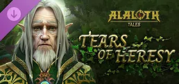 Alaloth: Champions of The Four Kingdoms - Tears of Heresy