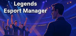 Legends Esport Manager