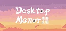 Desktop Manor
