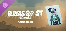Bubble Ghost Remake - Comic Book