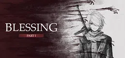 Blessing Part I