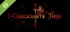 I Checkmate Thee Demo
