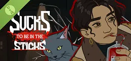 Sucks To Be In The Sticks Demo