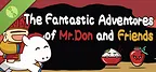 The Fantastic Adventures of Mr. Don and Friends Demo