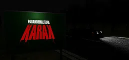 Paranormal Tape: KARAK