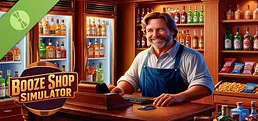 Booze Shop Simulator Prologue 