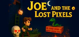 Joe and the Lost Pixels