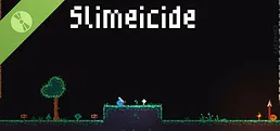 Slimeicide Demo
