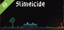 Slimeicide Demo