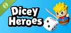 Dicey Heroes Demo