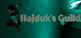 Hajduk's Guild: Trial Day