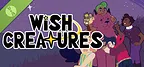 Wish Creatures Demo