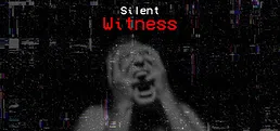 The Silent Witness
