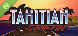 Tahitian Driftin' Demo