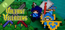 Valiant Villagers Demo