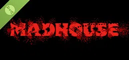 MADHOUSE Demo