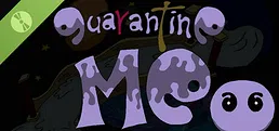 quarantine ME B Demo