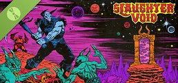 Slaughter Void Demo