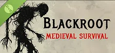 Blackroot: Medieval Survival Demo