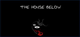 The House Below