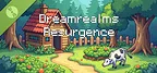 Dreamrealms Resurgence Demo