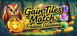 Gain Tiles Match: Trading Dilemma