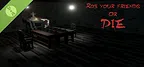 Rob your friends or die Demo