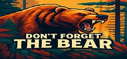 Don't Forget The Bear
