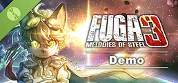 Fuga: Melodies of Steel 3 - Demo