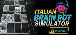 Italian Brainrot Simulator