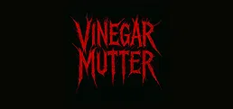 Vinegar Mutter