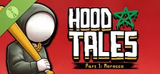 Hood Tales Part 1: Morocco Demo