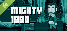 MIGHTY 1990 Demo