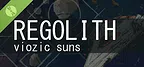 REGOLITH: VIOZIC SUNS Demo