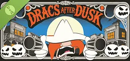 Dracs After Dusk Demo