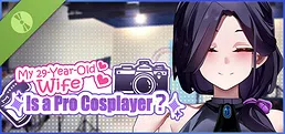 My Wife Wants to Be a Professional Cosplayer?! Demo