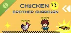 Chicken Brother Guardian