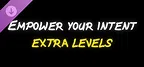 Empower Your Intent - Donation! + Extra Levels 