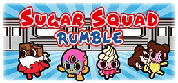 Sugar Squad Rumble