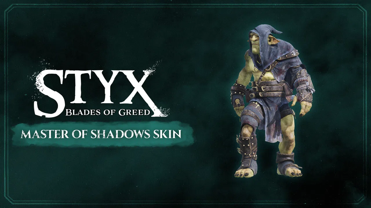 Styx: Blades of Greed - Master of Shadows Skin Screenshot 0