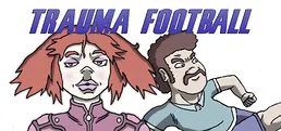 Trauma Football