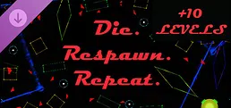 Die. Respawn. Repeat. - 10 Levels