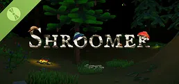 Shroomer Demo