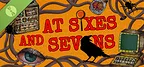 At Sixes and Sevens Demo