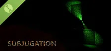 Subjugation Demo