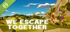 We Escape Together Demo