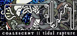 coalescent || tidal rapture