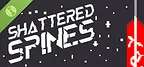 Shattered Spines Demo