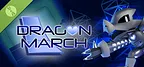 Dragon March Demo